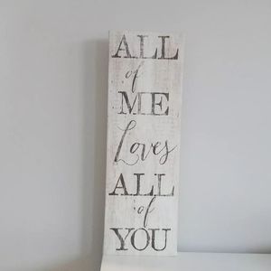 All of Me Loves all of You Wall Art